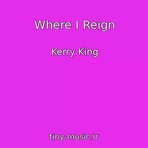 کاور آهنگ Where I Reign از Kerry King