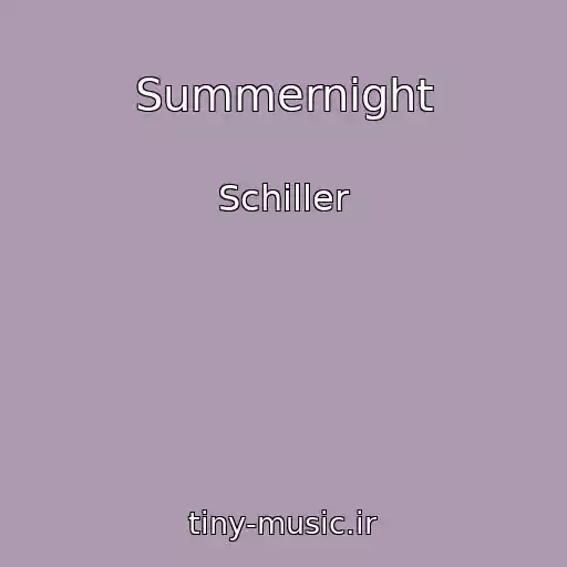 کاور آهنگ Summernight از Schiller