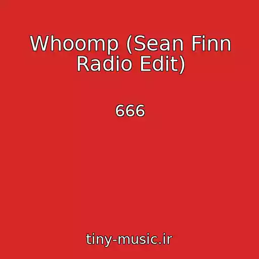 کاور آهنگ Whoomp (Sean Finn Radio Edit) از 666