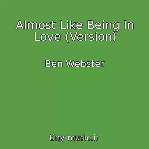 کاور آهنگ Almost Like Being In Love (Version) از Ben Webster