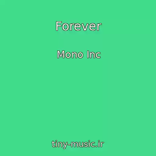 کاور آهنگ Forever از Mono Inc