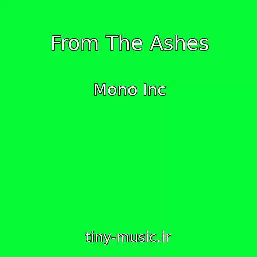 کاور آهنگ From The Ashes از Mono Inc