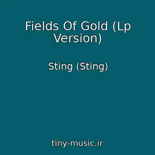 کاور آهنگ Fields Of Gold (Lp Version) از Sting (Sting)