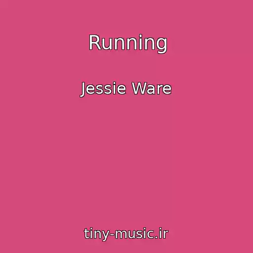 کاور آهنگ Running از Jessie Ware