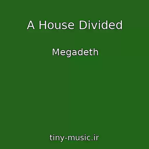 کاور آهنگ A House Divided از Megadeth