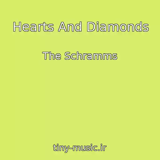 کاور آهنگ Hearts And Diamonds از The Schramms