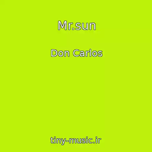 کاور آهنگ Mr.sun از Don Carlos