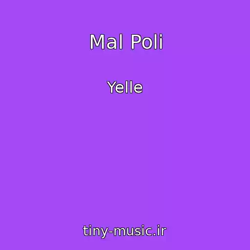 کاور آهنگ Mal Poli از Yelle
