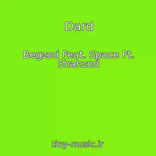 کاور آهنگ Dard از Begzod Feat. Space Ft. Shahzod