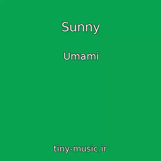 کاور آهنگ Sunny از Umami