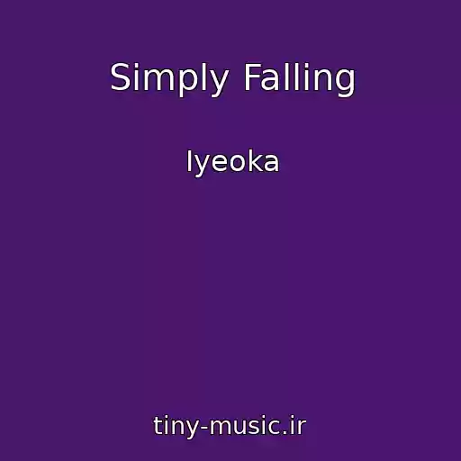 کاور آهنگ Simply Falling از Iyeoka