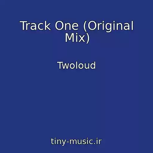کاور آهنگ Track One (Original Mix) از Twoloud