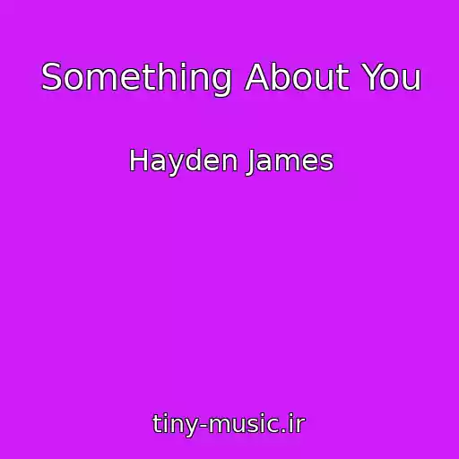 کاور آهنگ Something About You از Hayden James
