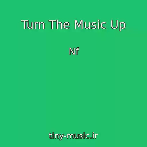 کاور آهنگ Turn The Music Up از Nf