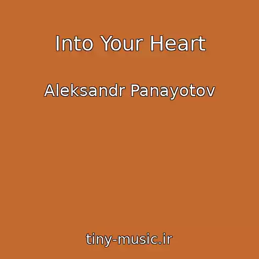 کاور آهنگ Into Your Heart از Aleksandr Panayotov
