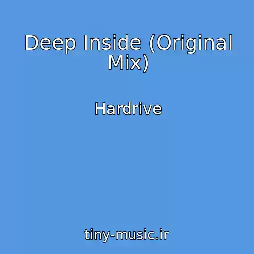 کاور آهنگ Deep Inside (Original Mix) از Hardrive