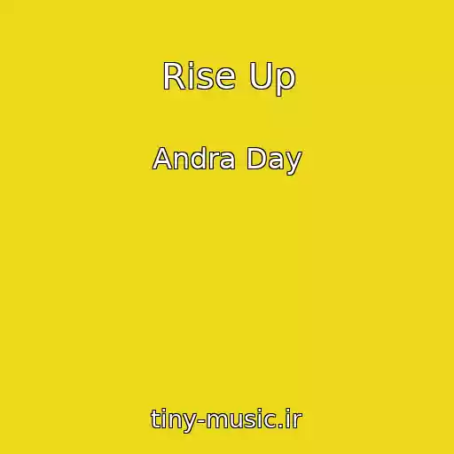 کاور آهنگ Rise Up از Andra Day