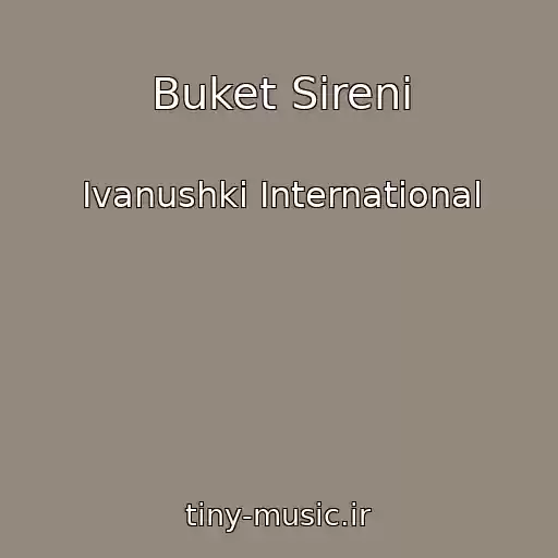 کاور آهنگ Buket Sireni از Ivanushki International