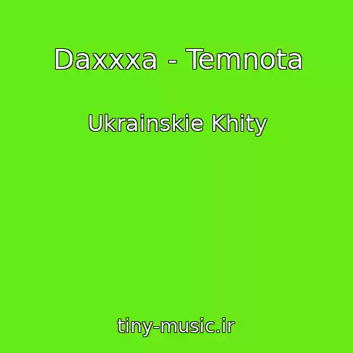 کاور آهنگ Daxxxa - Temnota از Ukrainskie Khity