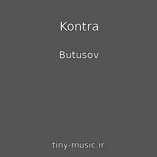 کاور آهنگ Kontra از Butusov