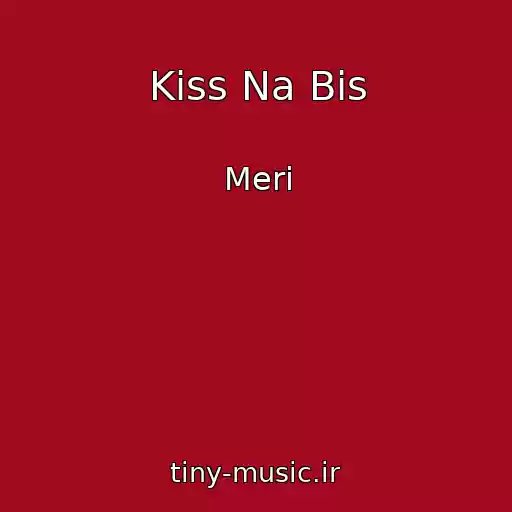 کاور آهنگ Kiss Na Bіs از Merі