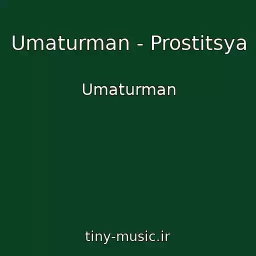 کاور آهنگ Umaturman - Prostitsya از Umaturman