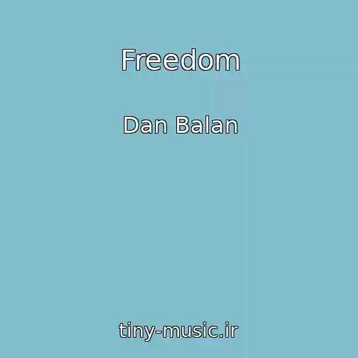 کاور آهنگ Freedom از Dan Balan