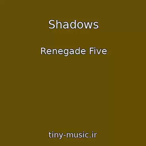 کاور آهنگ Shadows از Renegade Five