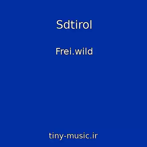کاور آهنگ Sdtirol از Frei.wild