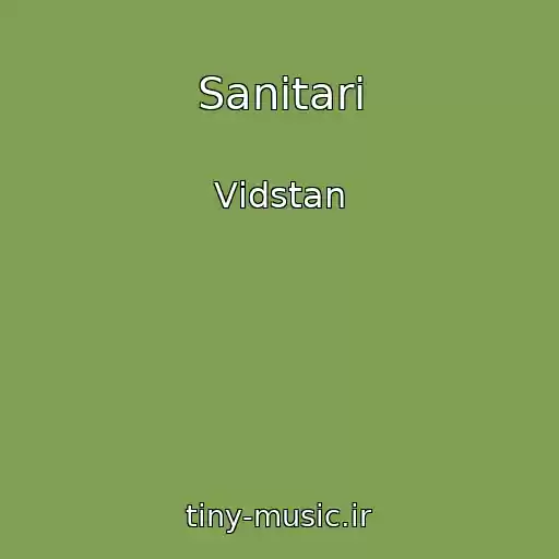 کاور آهنگ Sanіtari از Vіdstan