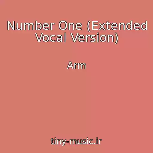 کاور آهنگ Number One (Extended Vocal Version) از Arm