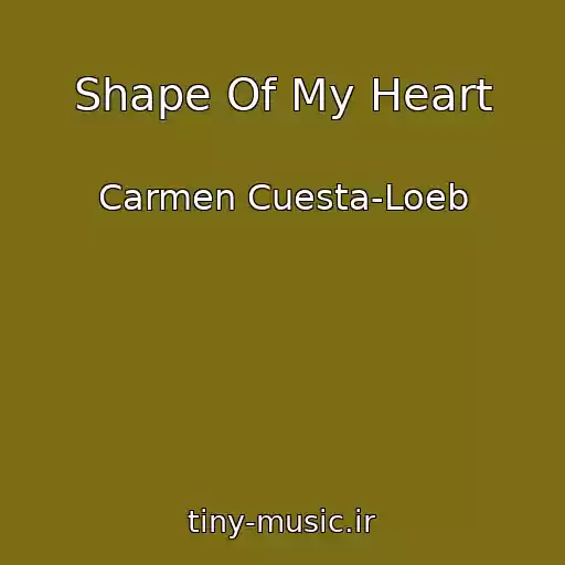 کاور آهنگ Shape Of My Heart از Carmen Cuesta-Loeb