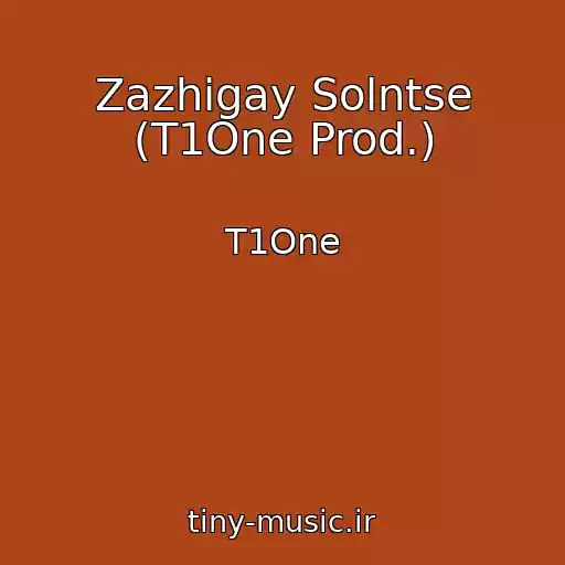 کاور آهنگ Zazhigay Solntse (T1One Prod.) از T1One