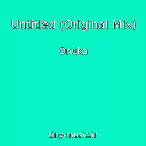 کاور آهنگ Untitled (Original Mix) از Onuka