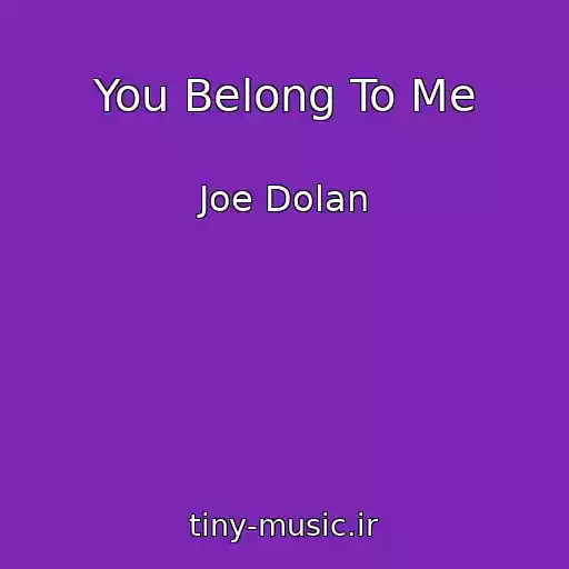 کاور آهنگ You Belong To Me از Joe Dolan