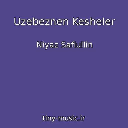 کاور آهنگ Uzebeznen Kesheler از Niyaz Safiullin
