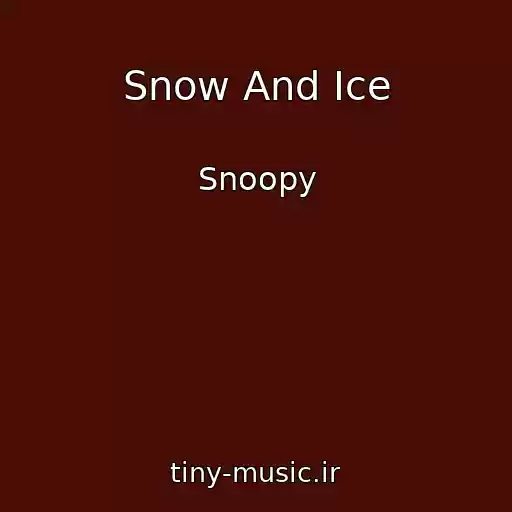 کاور آهنگ Snow And Ice از Snoopy