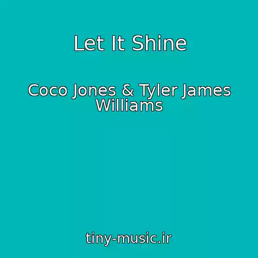 کاور آهنگ Let It Shine از Coco Jones & Tyler James Williams