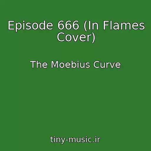 کاور آهنگ Episode 666 (In Flames Cover) از The Moebius Curve