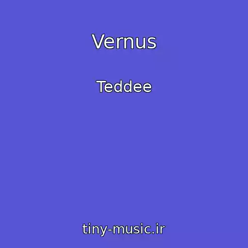 کاور آهنگ Vernus از Teddee