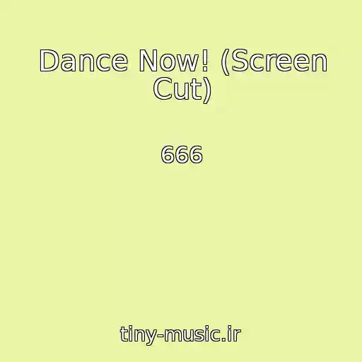کاور آهنگ Dance Now! (Screen Cut) از 666