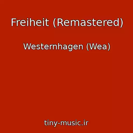 کاور آهنگ Freiheit (Remastered) از Westernhagen (Wea)