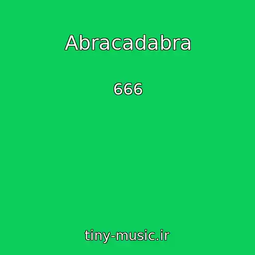 کاور آهنگ Abracadabra از 666