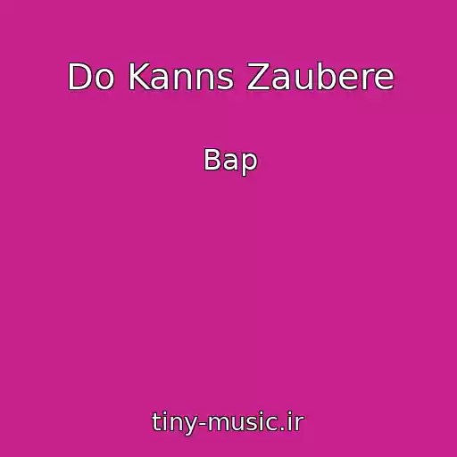 کاور آهنگ Do Kanns Zaubere از Bap