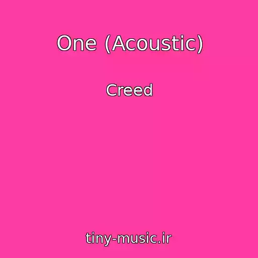 کاور آهنگ One (Acoustic) از Creed