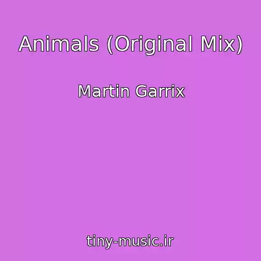 کاور آهنگ Animals (Original Mix) از Martin Garrix
