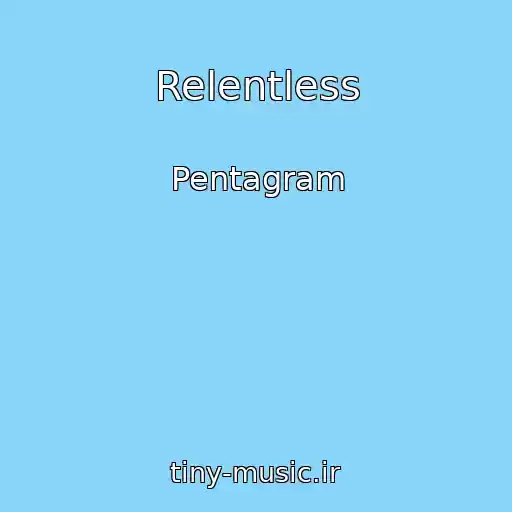 کاور آهنگ Relentless از Pentagram