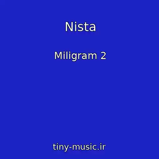 کاور آهنگ Nista از Miligram 2