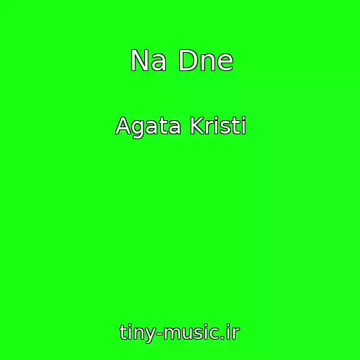 کاور آهنگ Na Dne از Agata Kristi