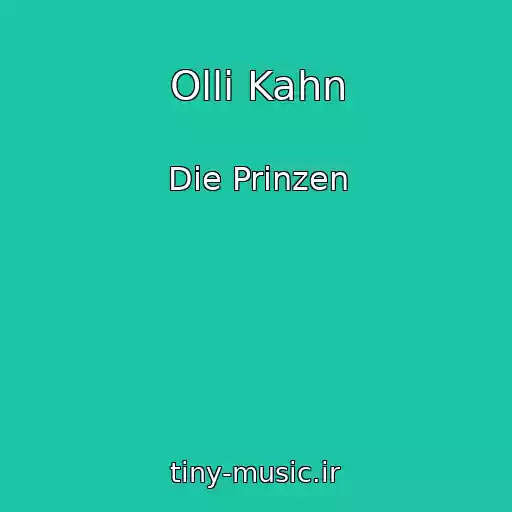 کاور آهنگ Olli Kahn از Die Prinzen